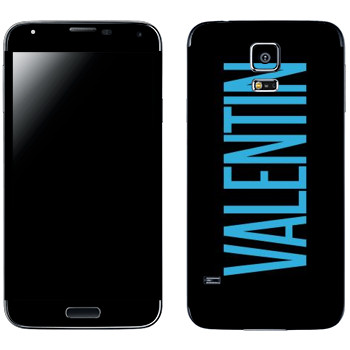   «Valentin»   Samsung Galaxy S5