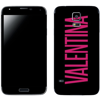  «Valentina»   Samsung Galaxy S5