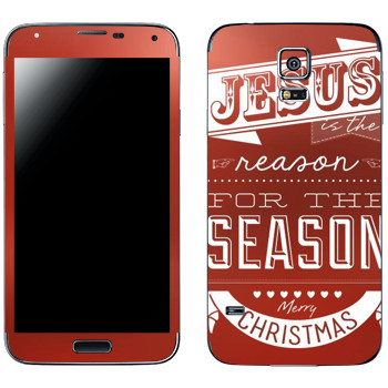   «Jesus is the reason for the season»   Samsung Galaxy S5