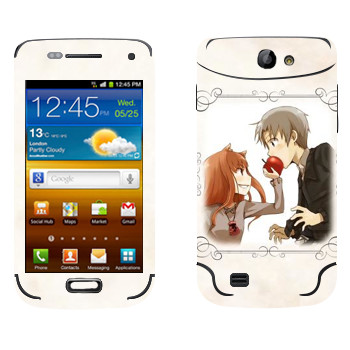   «   - Spice and wolf»   Samsung Galaxy W