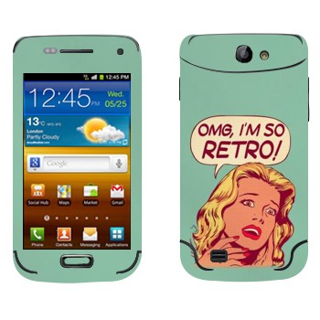   «OMG I'm So retro»   Samsung Galaxy W