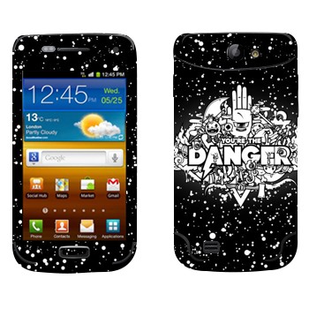   « You are the Danger»   Samsung Galaxy W