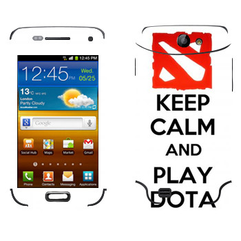   «Keep calm and Play DOTA»   Samsung Galaxy W