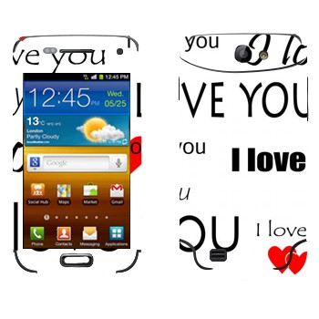   «I Love You -   »   Samsung Galaxy W