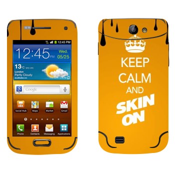   «Keep calm and Skinon»   Samsung Galaxy W
