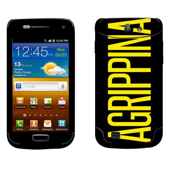   «Agrippina»   Samsung Galaxy W