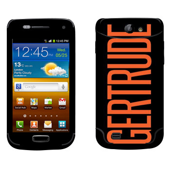   «Gertrude»   Samsung Galaxy W