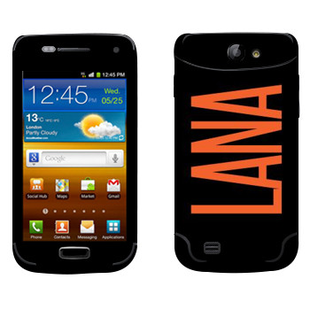   «Lana»   Samsung Galaxy W