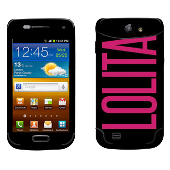   «Lolita»   Samsung Galaxy W