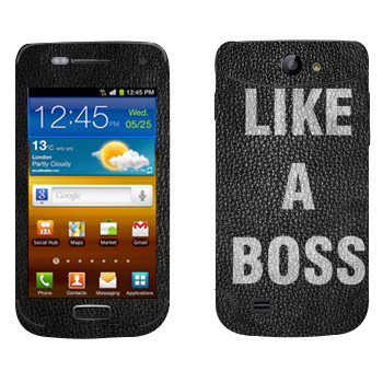   « Like A Boss»   Samsung Galaxy W