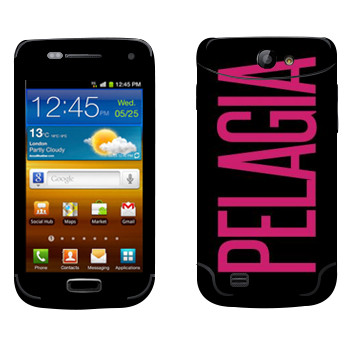   «Pelagia»   Samsung Galaxy W