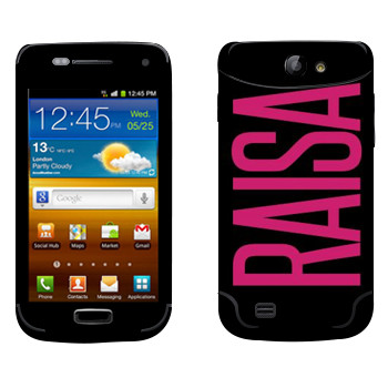   «Raisa»   Samsung Galaxy W
