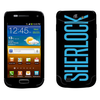   «Sherlock»   Samsung Galaxy W