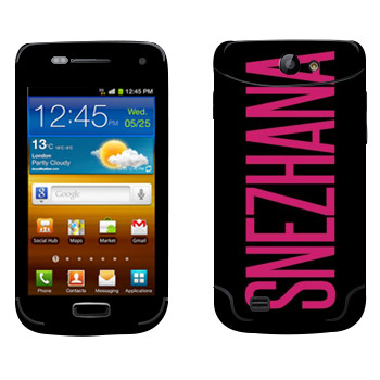   «Snezhana»   Samsung Galaxy W