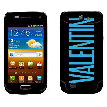   «Valentin»   Samsung Galaxy W