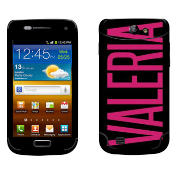   «Valeria»   Samsung Galaxy W