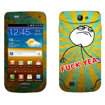   «Fuck yea»   Samsung Galaxy W