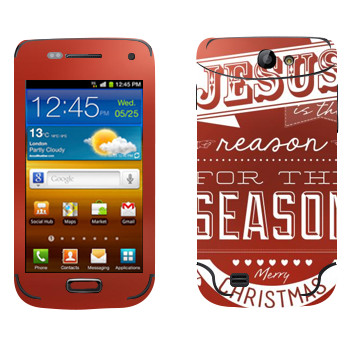   «Jesus is the reason for the season»   Samsung Galaxy W