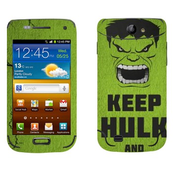   «Keep Hulk and»   Samsung Galaxy W