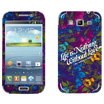   « Life is nothing without Love  »   Samsung Galaxy Win Duos