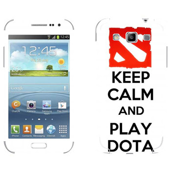   «Keep calm and Play DOTA»   Samsung Galaxy Win Duos