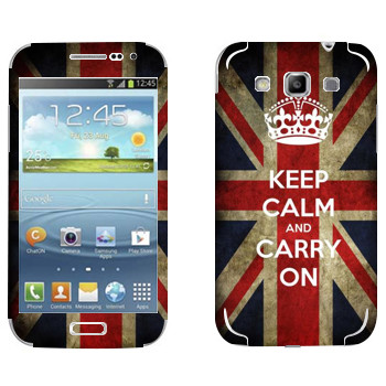   «Keep calm and carry on»   Samsung Galaxy Win Duos