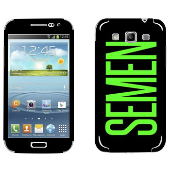   «Semen»   Samsung Galaxy Win Duos