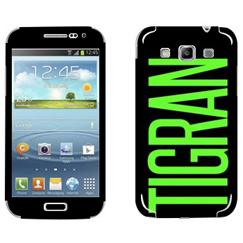   «Tigran»   Samsung Galaxy Win Duos