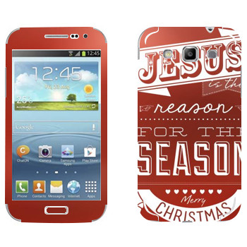   «Jesus is the reason for the season»   Samsung Galaxy Win Duos