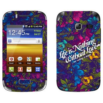   « Life is nothing without Love  »   Samsung Galaxy Y Duos