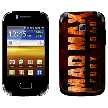   «Mad Max: Fury Road logo»   Samsung Galaxy Y Duos