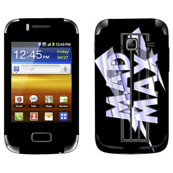   «Mad Max logo»   Samsung Galaxy Y Duos