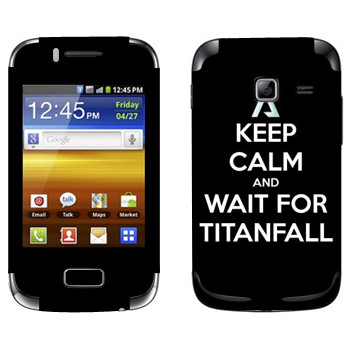   «Keep Calm and Wait For Titanfall»   Samsung Galaxy Y Duos