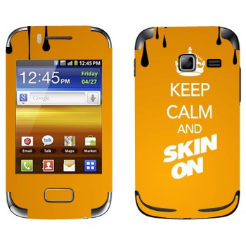   «Keep calm and Skinon»   Samsung Galaxy Y Duos