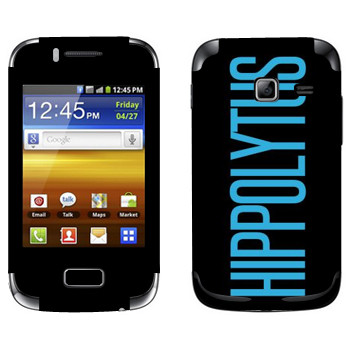   «Hippolytus»   Samsung Galaxy Y Duos