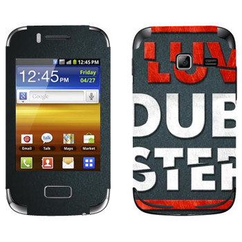   «I love Dubstep»   Samsung Galaxy Y Duos
