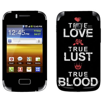   «True Love - True Lust - True Blood»   Samsung Galaxy Y Duos