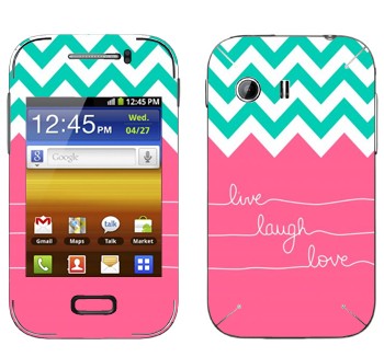   «Live Laugh Love»   Samsung Galaxy Y MTS Edition