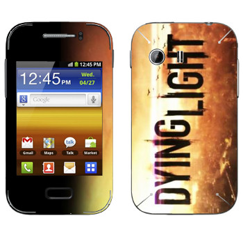   «Dying Light »   Samsung Galaxy Y MTS Edition