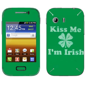   «Kiss me - I'm Irish»   Samsung Galaxy Y MTS Edition