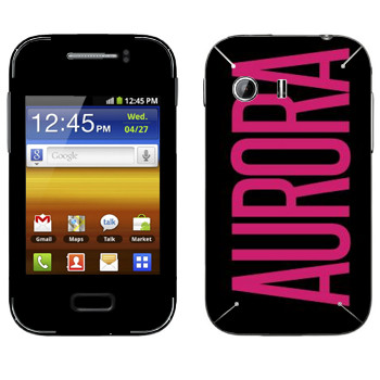   «Aurora»   Samsung Galaxy Y MTS Edition