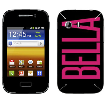   «Bella»   Samsung Galaxy Y MTS Edition