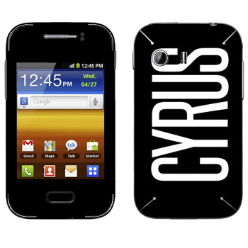   «Cyrus»   Samsung Galaxy Y MTS Edition