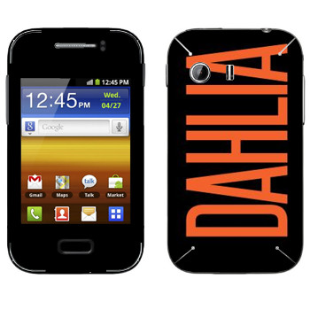   «Dahlia»   Samsung Galaxy Y MTS Edition
