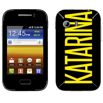   «Katarina»   Samsung Galaxy Y MTS Edition