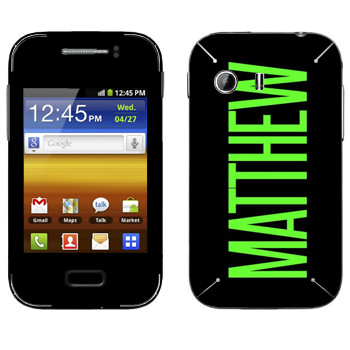   «Matthew»   Samsung Galaxy Y MTS Edition