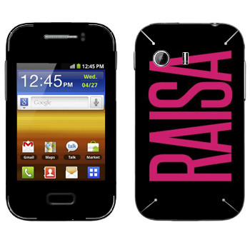   «Raisa»   Samsung Galaxy Y MTS Edition