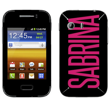   «Sabrina»   Samsung Galaxy Y MTS Edition
