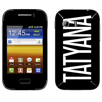   «Tatyana»   Samsung Galaxy Y MTS Edition