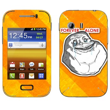   «Forever alone»   Samsung Galaxy Y MTS Edition